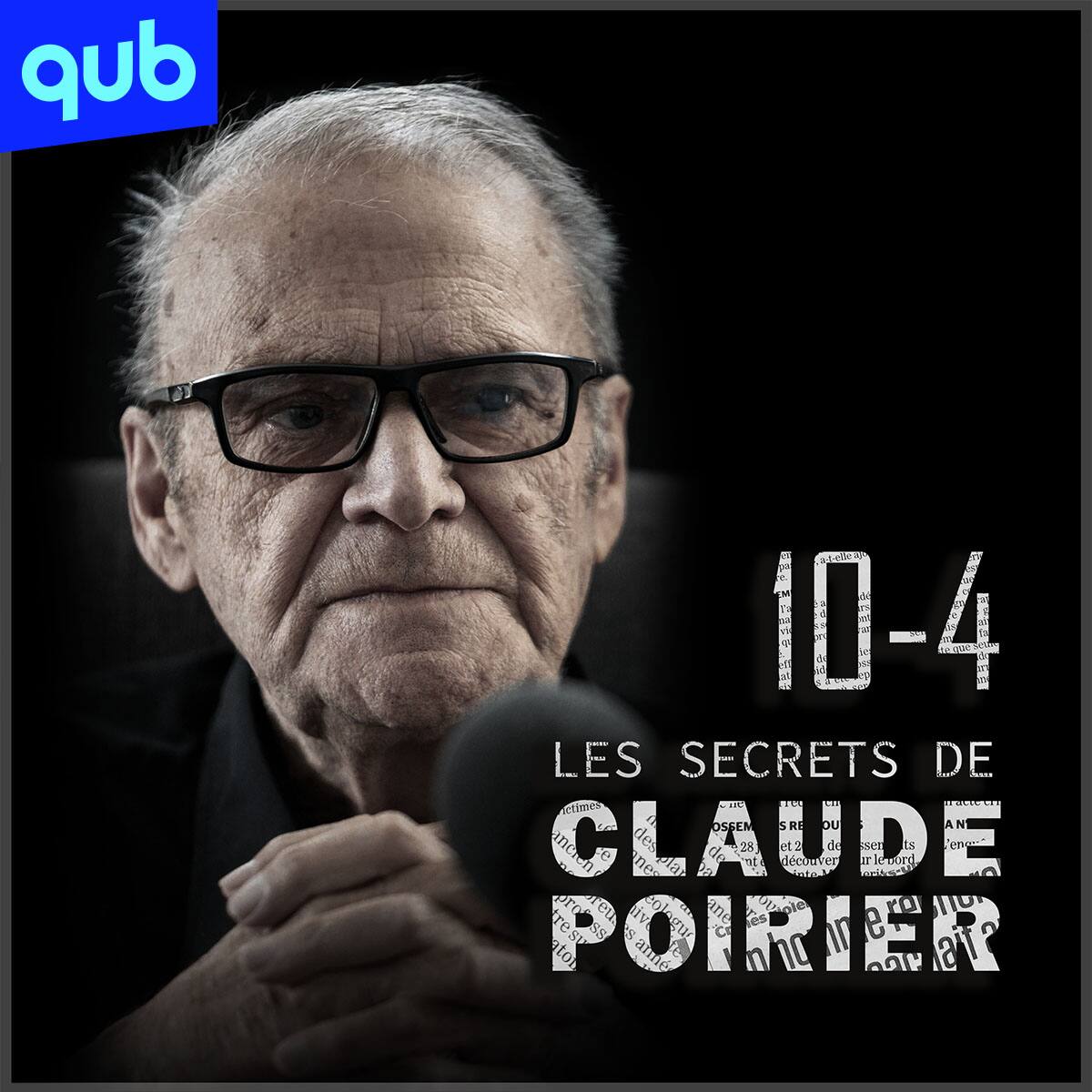 104 Les secrets de Claude Poirier QUB QUB radio