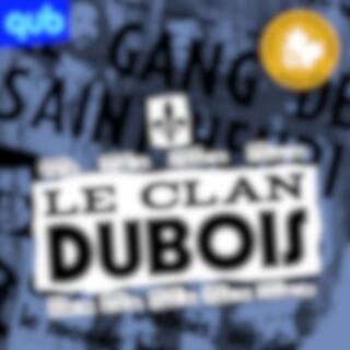 Le Clan Dubois